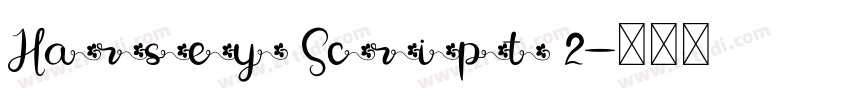 Harsey Script 2字体转换